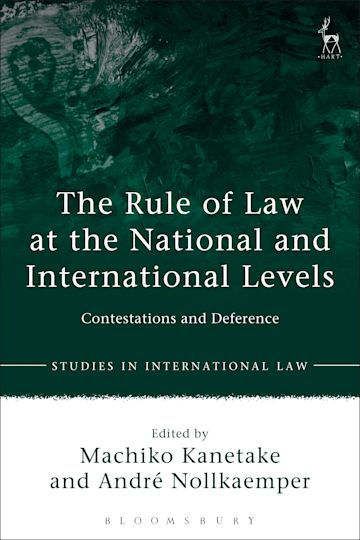 The Rule of Law at the National and International Levels cover