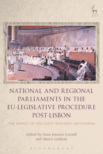 National and Regional Parliaments in the EU-Legislative Procedure Post-Lisbon cover