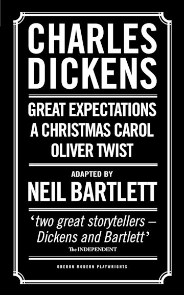 Charles Dickens: Adapted by Neil Bartlett cover