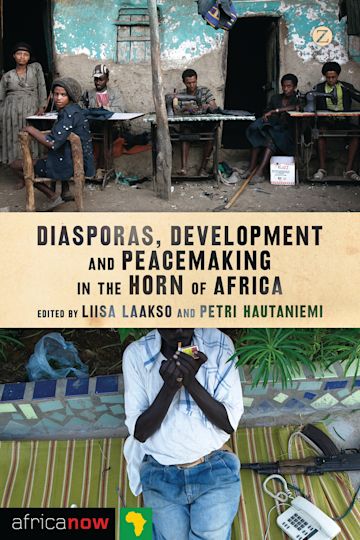 Diasporas, Development and Peacemaking in the Horn of Africa cover