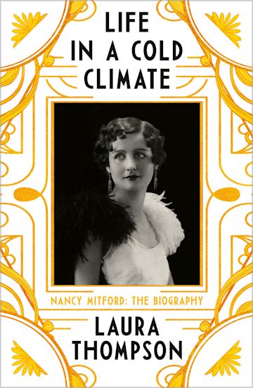 Life in a Cold Climate: Nancy Mitford The Biography cover