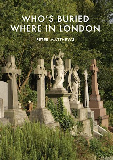 Who’s Buried Where in London cover