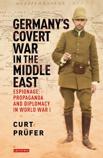 Germany's Covert War in the Middle East cover