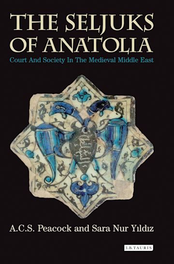 The Seljuks of Anatolia cover