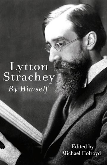 Lytton Strachey By Himself cover