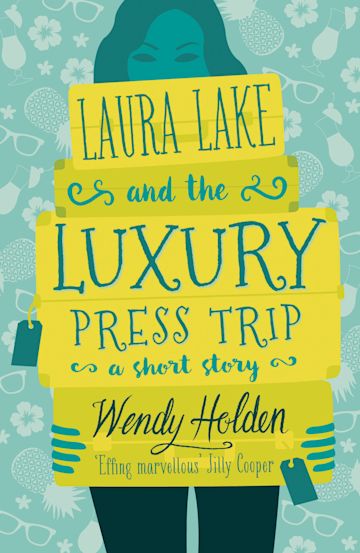 Laura Lake and the Luxury Press Trip cover