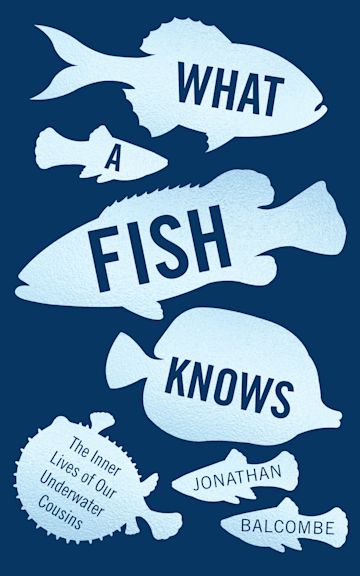 What a Fish Knows cover