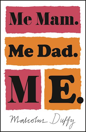 Me Mam. Me Dad. Me. cover