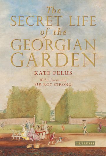 The Secret Life of the Georgian Garden cover