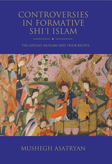 Controversies in Formative Shi’i Islam cover