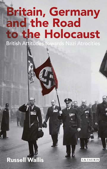 Britain, Germany and the Road to the Holocaust cover