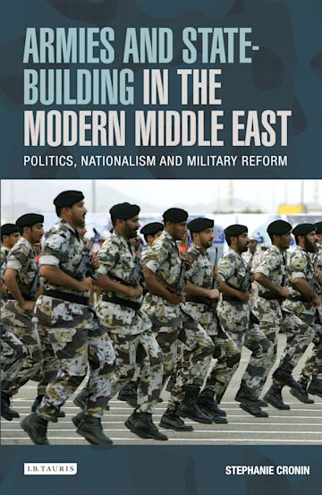 Armies and State-building in the Modern Middle East cover