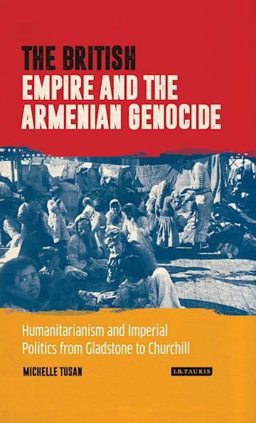 The British Empire and the Armenian Genocide cover