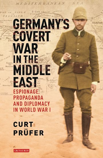 Germany's Covert War in the Middle East cover