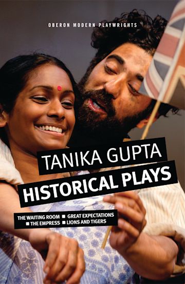 Tanika Gupta: Historical Plays cover