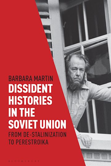 Dissident Histories in the Soviet Union cover