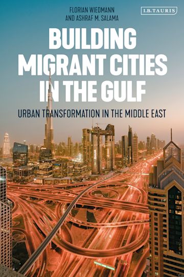 Building Migrant Cities in the Gulf cover