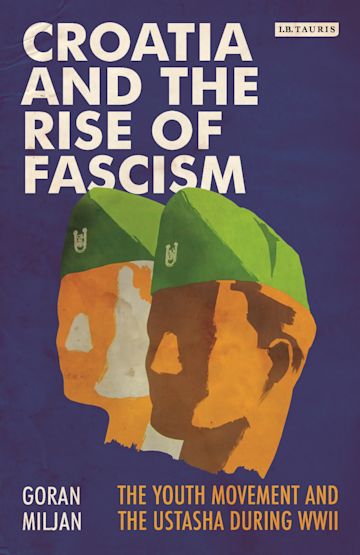 Croatia and the Rise of Fascism cover