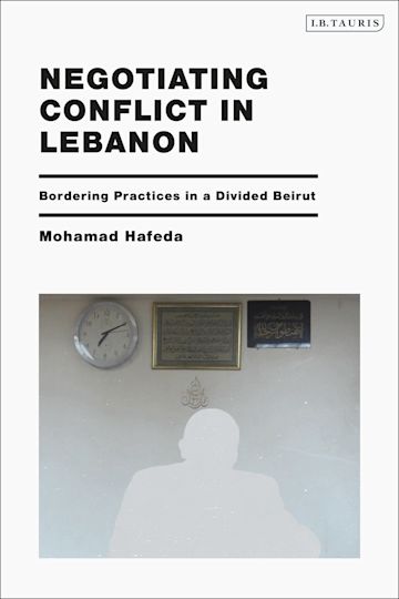 Negotiating Conflict in Lebanon cover