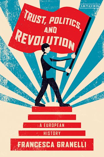 Trust, Politics and Revolution cover