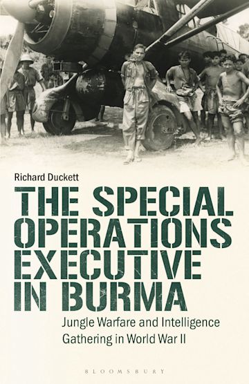 The Special Operations Executive (SOE) in Burma cover