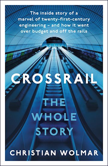 The Story of Crossrail cover