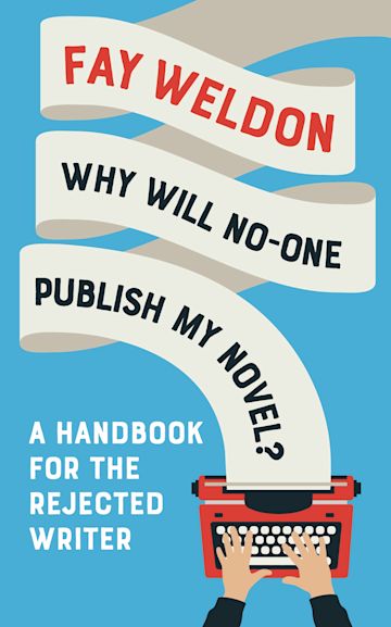 Why Will No-One Publish My Novel? cover