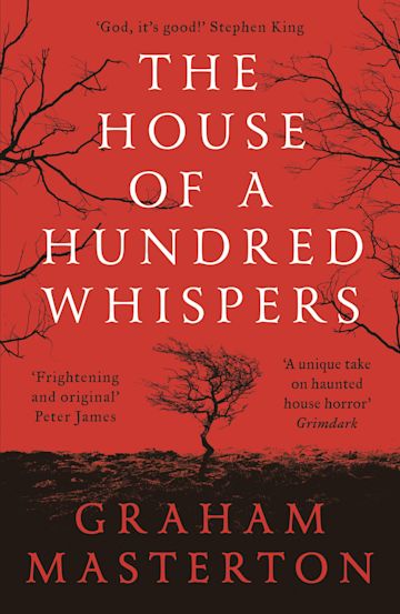 The House of a Hundred Whispers: : Graham Masterton: Head of Zeus