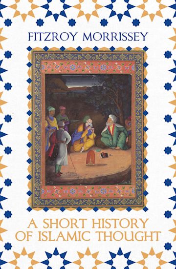 A Short History of Islamic Thought cover