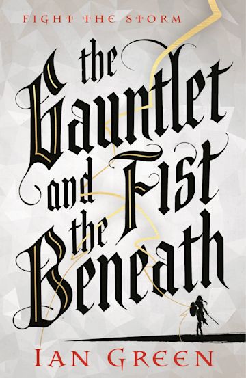 The Gauntlet and the Fist Beneath cover