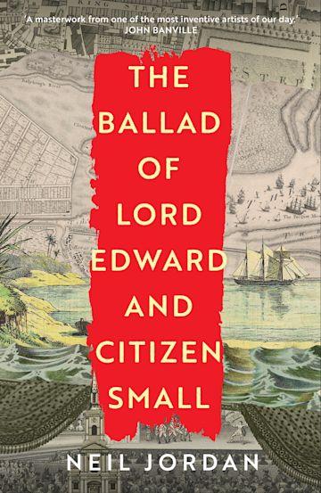 The Ballad of Lord Edward and Citizen Small cover