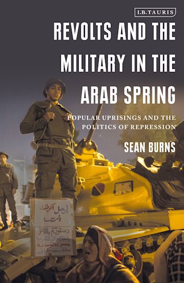 Revolts and the Military in the Arab Spring cover