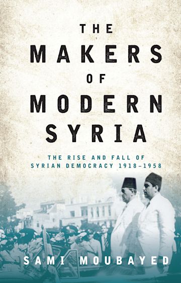 The Makers of Modern Syria cover