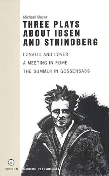 Three Plays About Ibsen and Strindberg cover