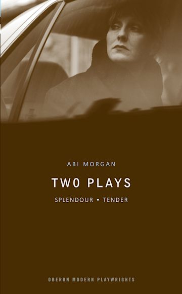 Abi Morgan: Two Plays cover