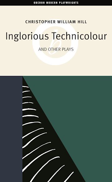 Inglorious Technicolor and Other Plays cover