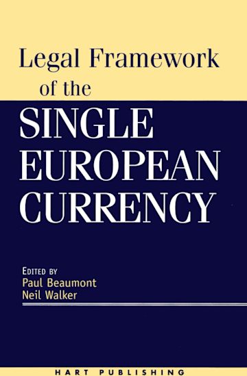 Legal Framework of the Single European Currency cover