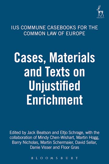 Cases, Materials and Texts on Unjustified Enrichment cover