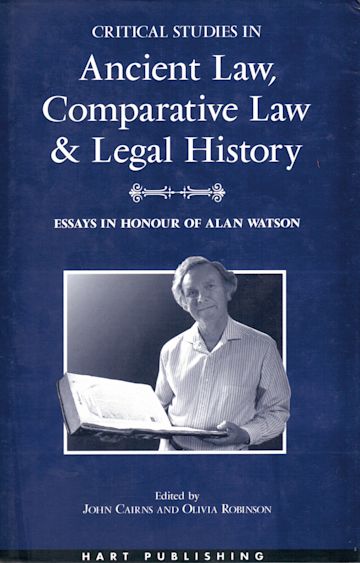Critical Studies in Ancient Law, Comparative Law and Legal History ...