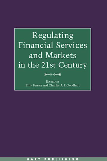 Regulating Financial Services and Markets in the 21st Century cover