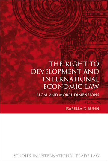 The Right to Development and International Economic Law cover