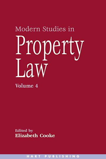 Modern Studies in Property Law - Volume 4 cover