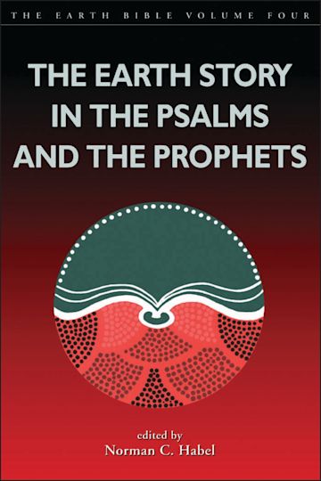 Earth Story in the Psalms and the Prophets cover