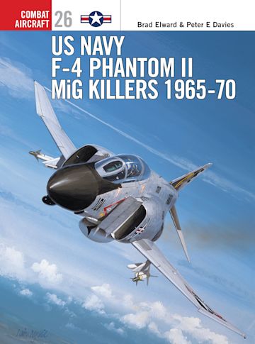 US Navy F-4 Phantom II MiG Killers 1965–70 cover