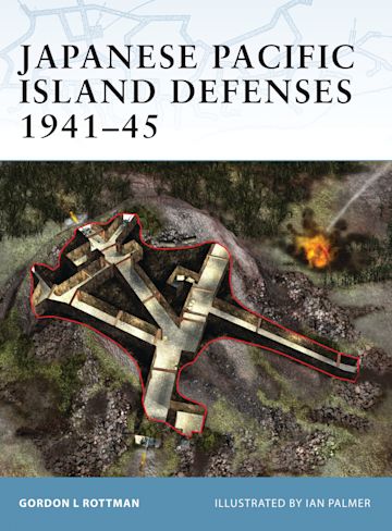 Japanese Pacific Island Defenses 1941–45 cover