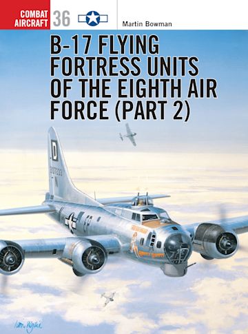 B-17 Flying Fortress Units of the Eighth Air Force (part 2) cover