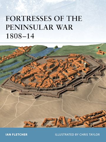 Fortresses of the Peninsular War 1808–14 cover