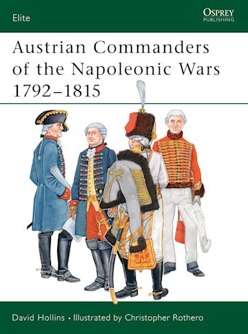 Austrian Commanders of the Napoleonic Wars 1792–1815 cover