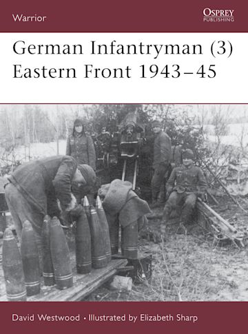 German Infantryman (3) Eastern Front 1943–45 cover
