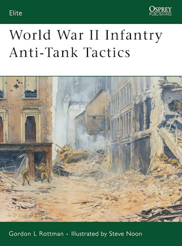 World War II Infantry Anti-Tank Tactics cover